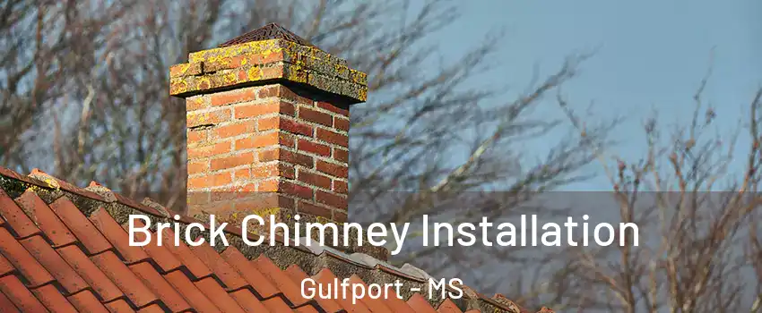  Brick Chimney Installation Gulfport - MS