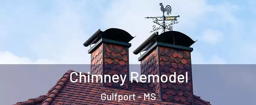  Chimney Remodel Gulfport - MS