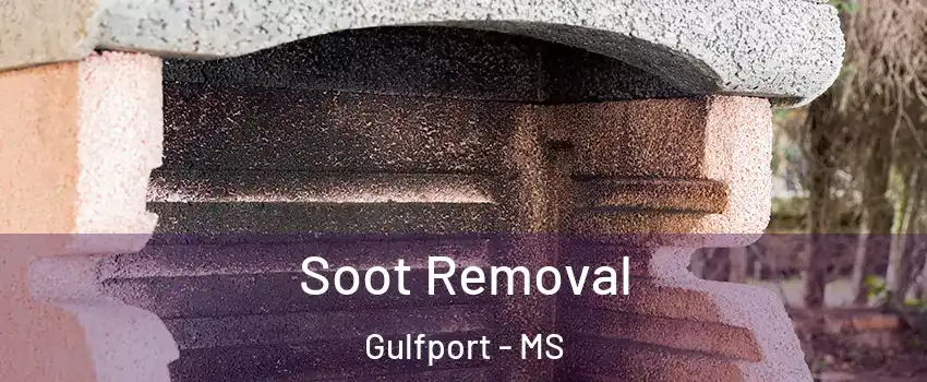  Soot Removal Gulfport - MS